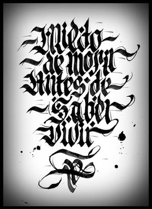 Miedo de morir antes de saber vivir by mariovogfx Miedo de morir antes de saber vivir by mariovogfx