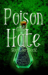 Poison and Hate | Contest | Wattpad Book Cover