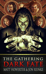 Dark Fate: The Gathering