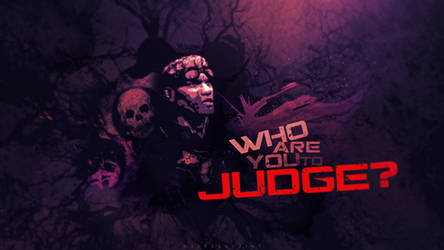 Who Are You to Judge?