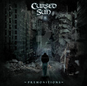 Cursed Sun - Premonitions