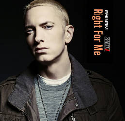 Eminem-Right For Me