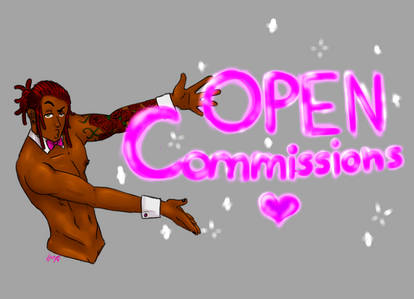 OPEN COMMISSIONS