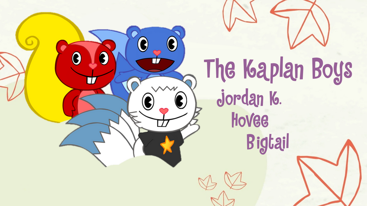 HTF Kaplan Boys S1 Intro (HD) by KaplanBoys214 on DeviantArt