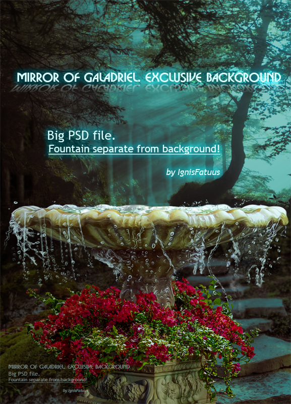 Galadriel'sMirror Exclusive background Preview by IgnisFatuusII