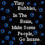 Tiny Bubbles