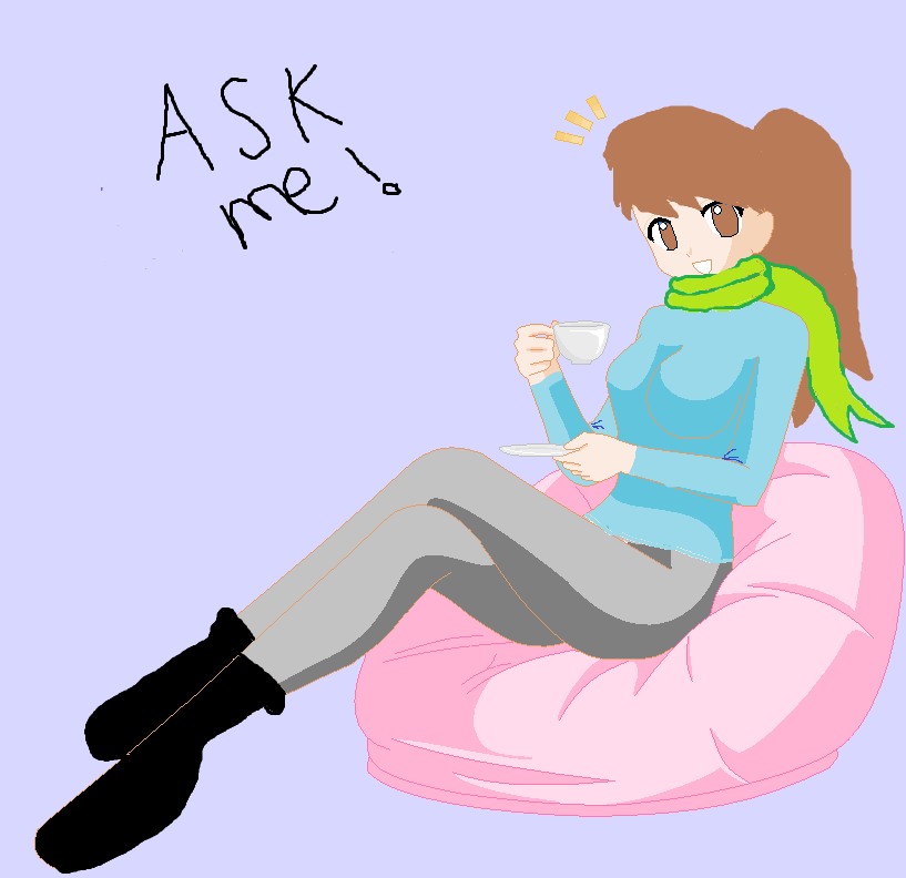 Ask me!!