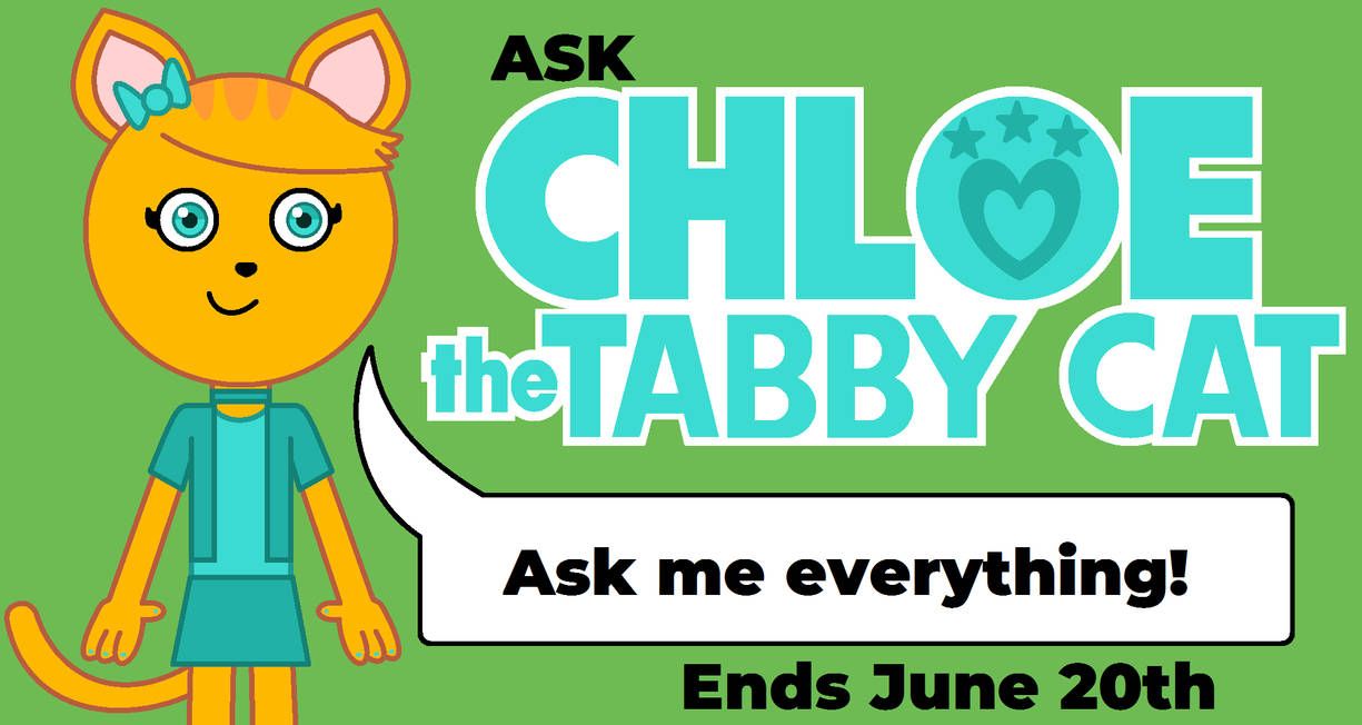 Ask Chloe The Tabby Cat May June 2024 By SantiagoTV On DeviantArt ask-chloe-the-tabby-cat-may-june-2024-by-santiagotv-on-deviantart
