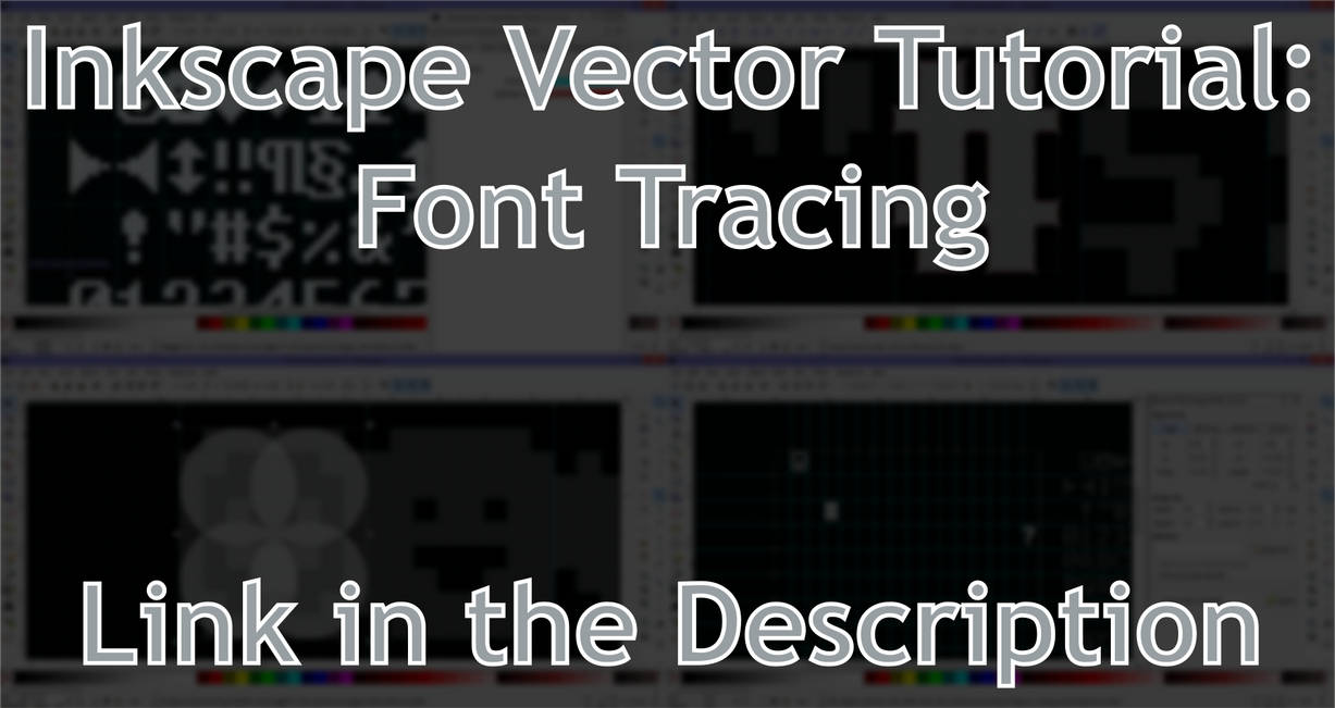 Inkscape Vector Tutorial - Font Tracing by DragonDePlatino on DeviantArt