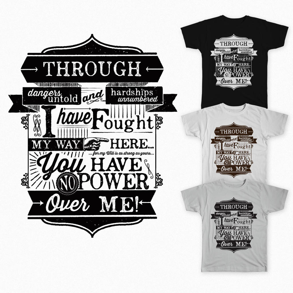 You have no power over me - T-shirt