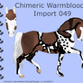 Chimeric Warmblood Import 049# OPEN