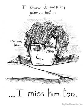 Sherlock - I miss him too