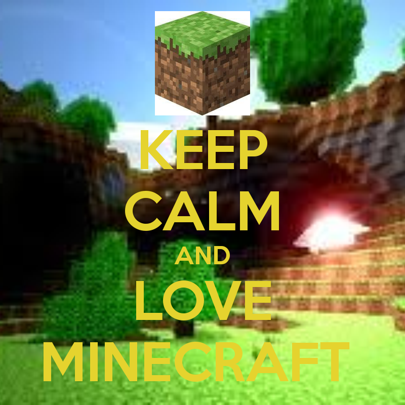 Keep-calm-and-love-minecraft