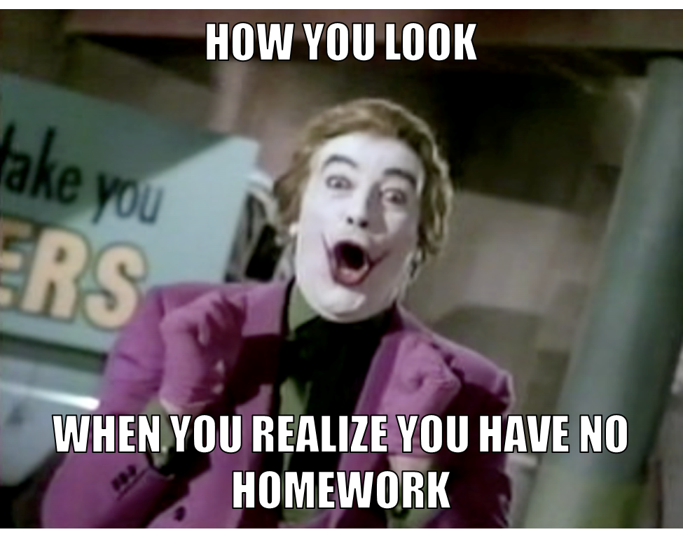 No homework