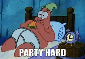 Party hard