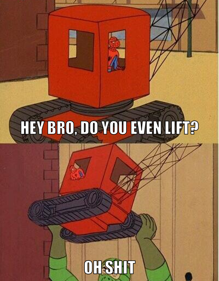 Do you even lift bro?