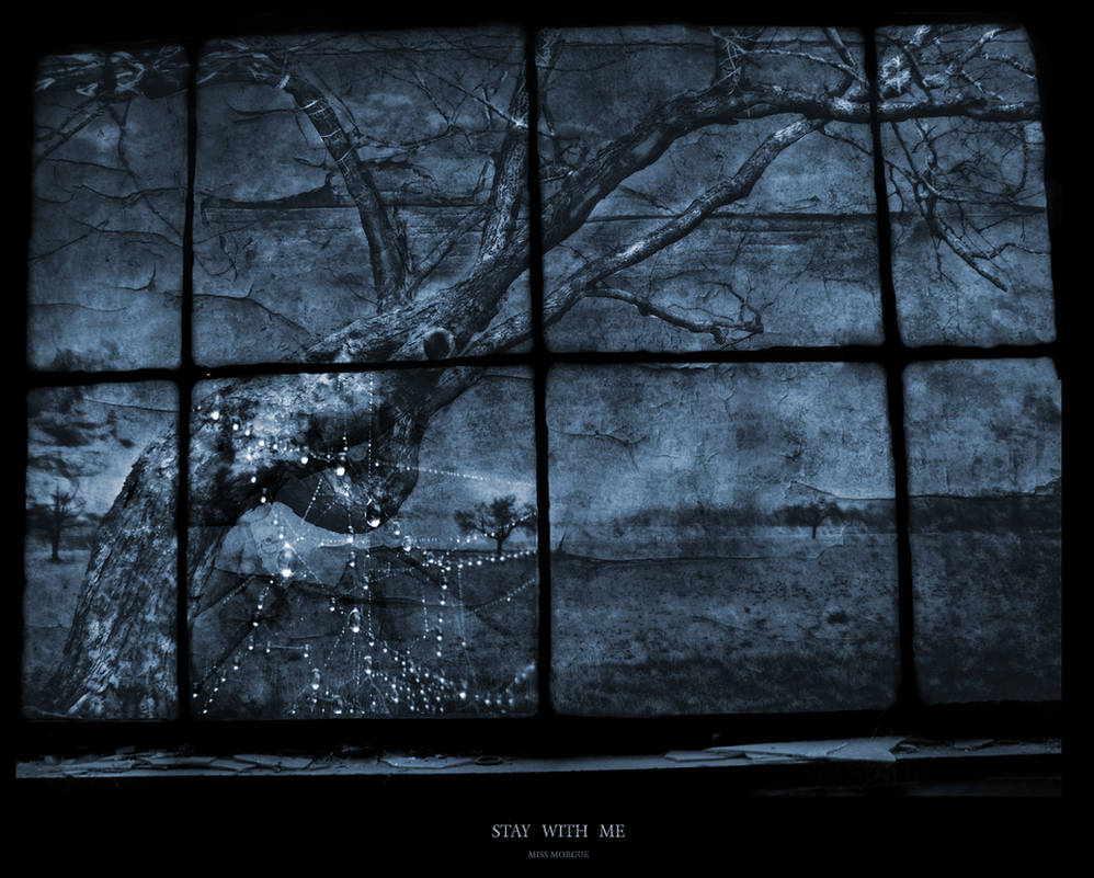 Stay with Me by missmorgue Stay with Me by missmorgue