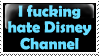 I HATE Disney Channel :Stamp: by KooboriSapphire