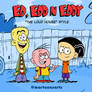 Ed, Edd n Eddy In Loud House Style