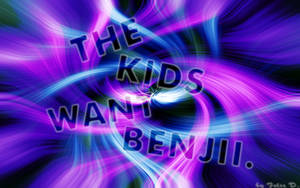 THE KIDS WANT BENJII