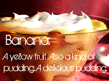 Banana: A Yellow Fruit...