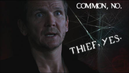 Common, no. Thief, yes.