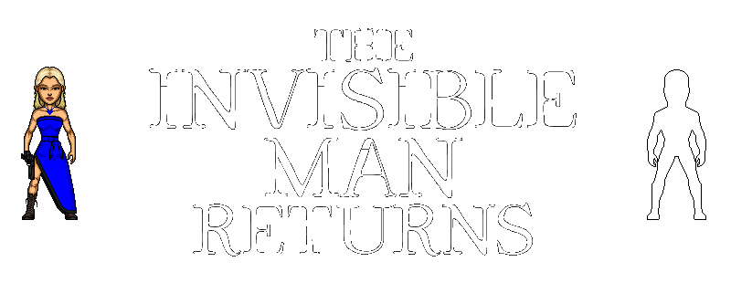The Invisible Man Returns