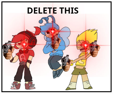 DELETE THIS (Pt. 1) by MayaDraws38564 on DeviantArt
