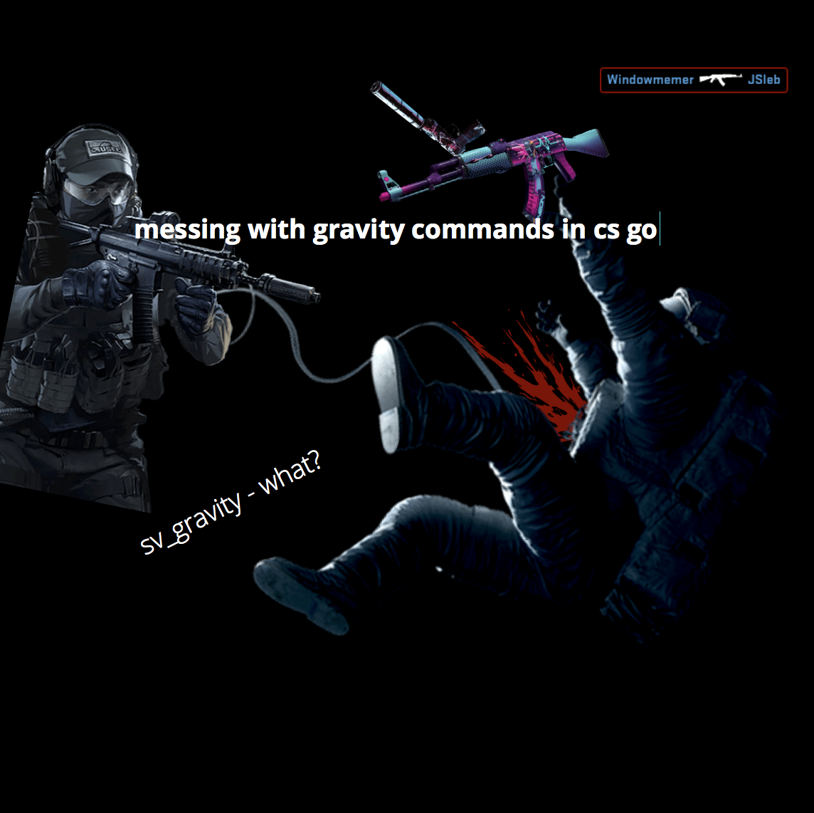 messing with gravity commands in cs go- thumbnail by Windowmemer on ...