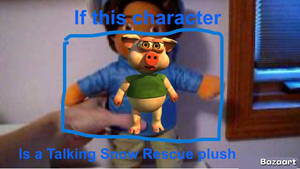 If Rulo is a Talking Snow Rescue plush