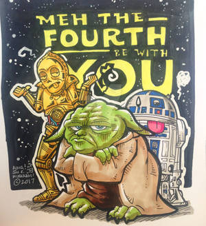 MEH the Force be with You!