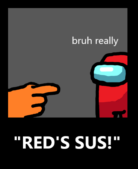 Red's Sus meme by PandaArtPuff on DeviantArt