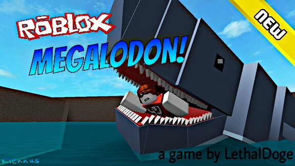Roblox Megalodon A Game By Lethaldoge By Kiennus On Deviantart -