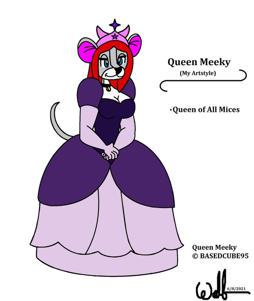 Meeky Queen Meeky (My Artstyle) by Okamitaro on DeviantArt