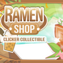 Ramen Clicker Game