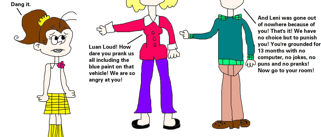 Luan Loud is Grounded for Pranking The Loud Family by