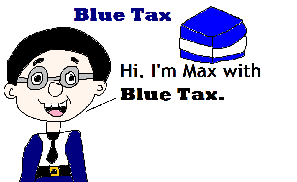 Blue Tax With Max By Mikejeddynsr89 On Deviantart Blue Tax With Max By Mikejeddynsr89
