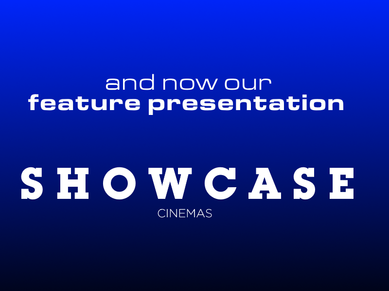 Showcase Cinemas Feature Presentation by MJEGameandComicFan89 on DeviantArt