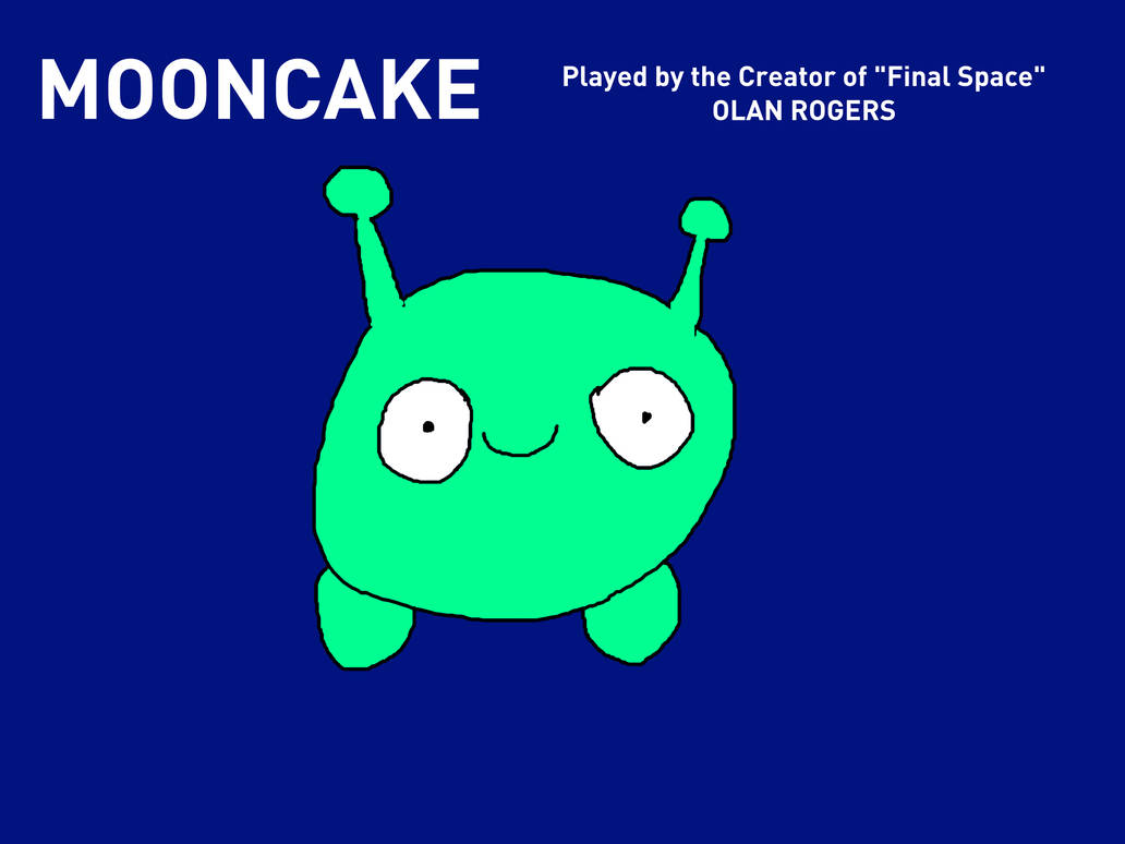 Mooncake From Final Space By MJEGameandComicFan89 On DeviantArt Mooncake from final space by mjegameandcomicfan89 on deviantart