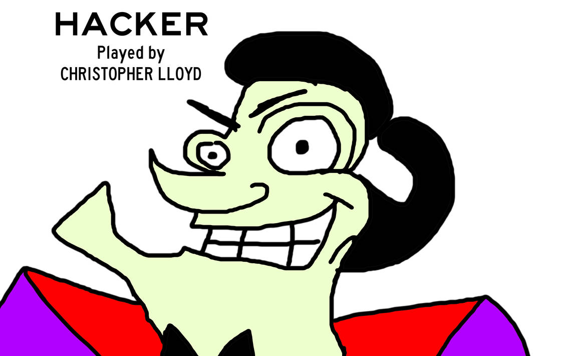 Hacker From Cyberspace Played By Christopher Lloyd By hacker-from-cyberspace-played-by-christopher-lloyd-by