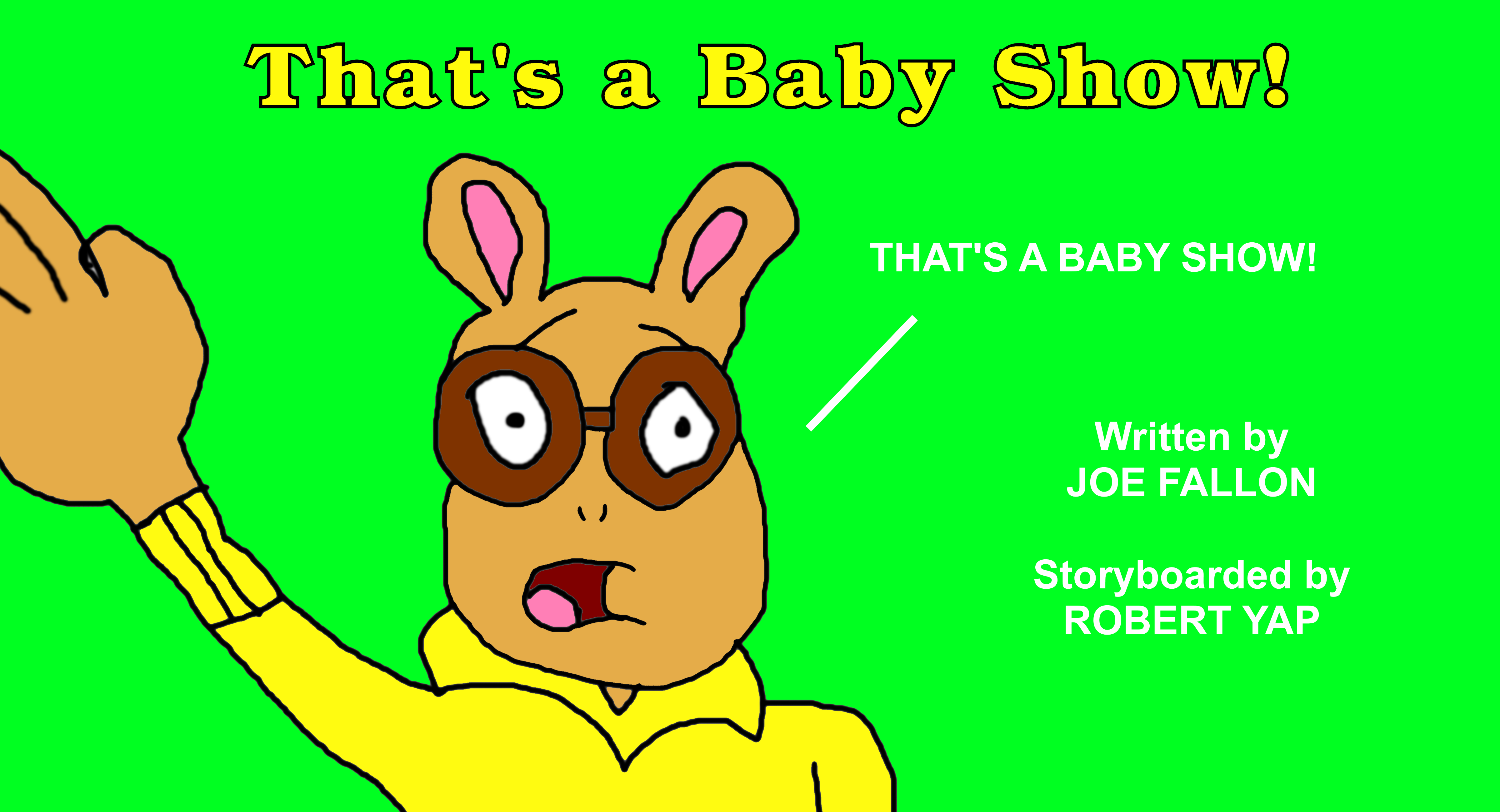Arthur In That S A Baby Show By Mjegameandcomicfan89 On Deviantart Arthur In That S A Baby Show By Mjegameandcomicfan89 On Deviantart