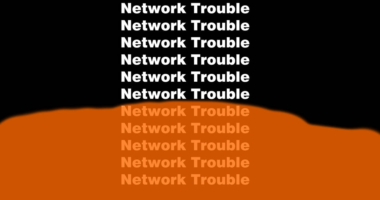 Network Problem Game Network Trouble by MJEGameandComicFan89 on DeviantArt