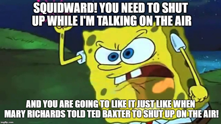 Spongebob Told Squidward To Shut Up On The Air By Mjegameandcomicfan On Deviantart Spongebob Told Squidward To Shut Up On The Air By Mjegameandcomicfan On Deviantart