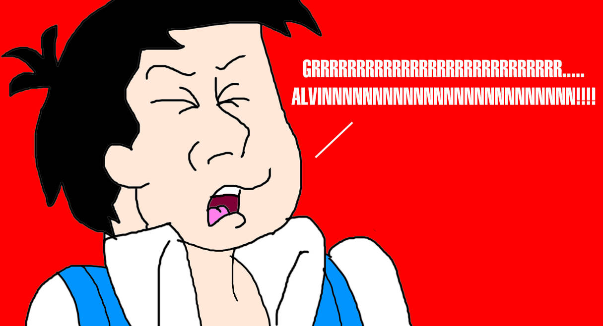 Davi Rrrrr Dave Yelling, Grrrr...ALVINNN!!! by MJEGameandComicFan89 on DeviantArt