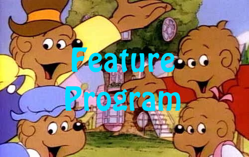 Feature Program Variant Deviantart The Berenstain Bears Feature Program by MJEGameandComicFan89 on DeviantArt