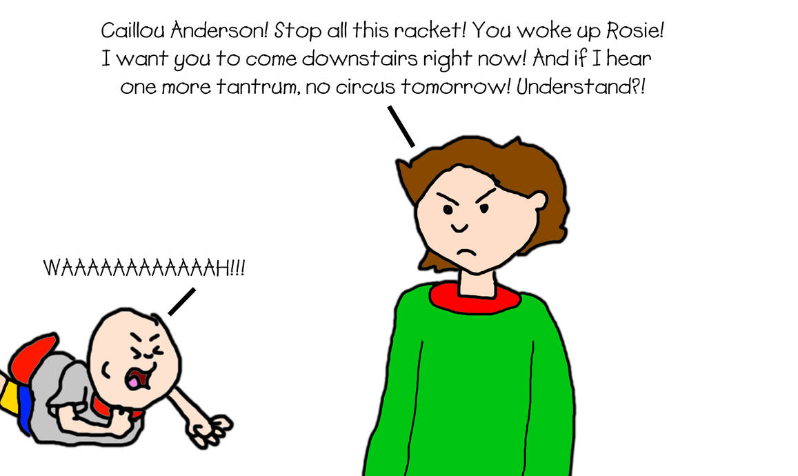 Deviantart Tantrum Caillou Anderson Throwing a Hissy Circus Tantrum by ...