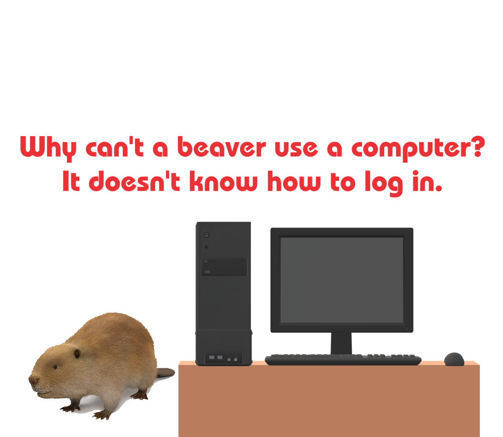 A Beaver Can't Use the Computer by MJEGameandComicFan89 on DeviantArt