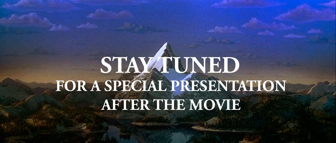 Stay Tuned For A Special Presentation After The Movie Paramount - Stay Tuned for Special Presentation by MJEGameandComicFan89