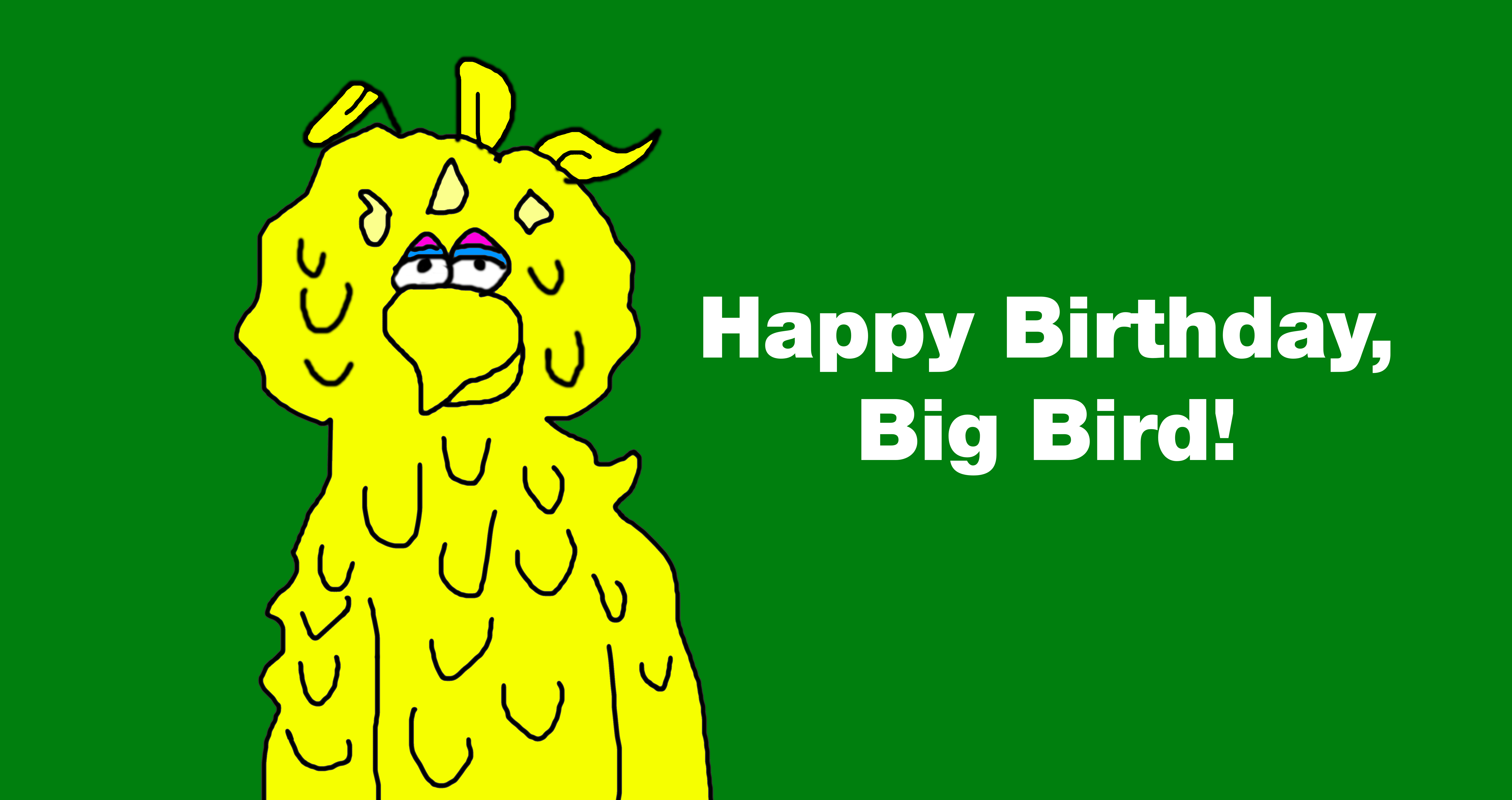 Happy Birthday, Big Bird from Sesame Street by MJEGameandComicFan89 on
