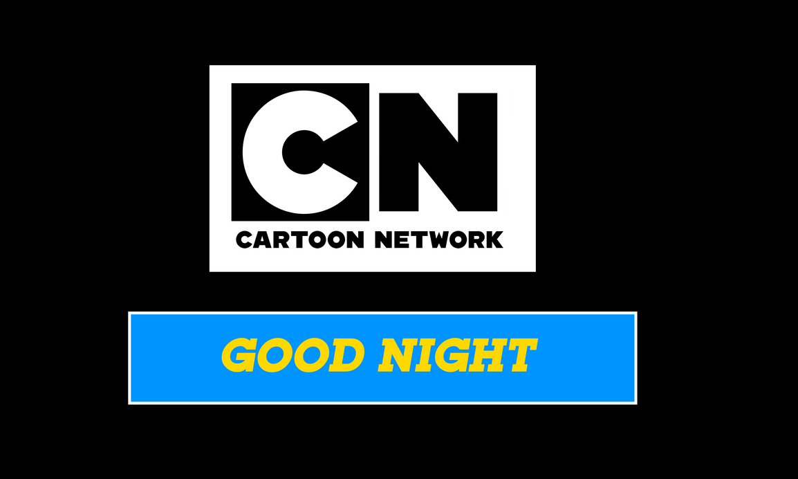 Cartoon Sign Off Cartoon Network is Signing Off. Good Night. by MJEGameandComicFan89 on ...